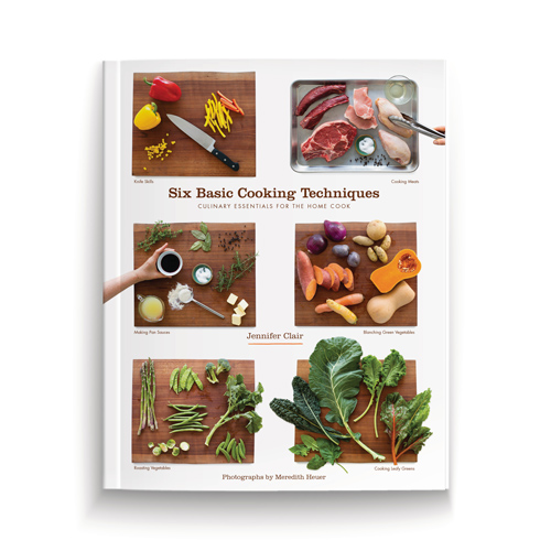 Six Basic Cooking Techniques Cookbook | Home Cooking New York